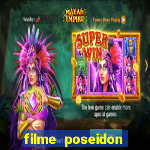 filme poseidon completo dublado